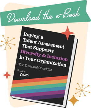 Download Buying a Talent Assessment That Supports Diversity and Inclusion in Your Organization