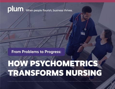 How Psychometrics Transforms Nursing