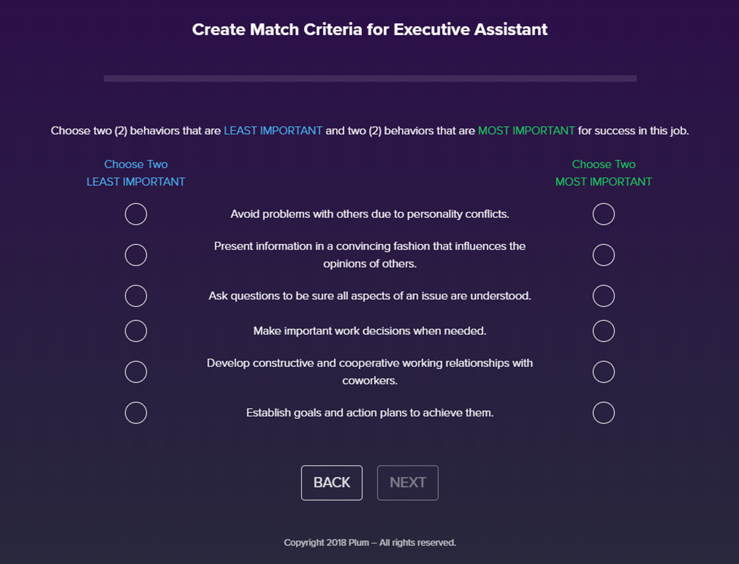 The Match Criteria Survey determines the talents needed for the role