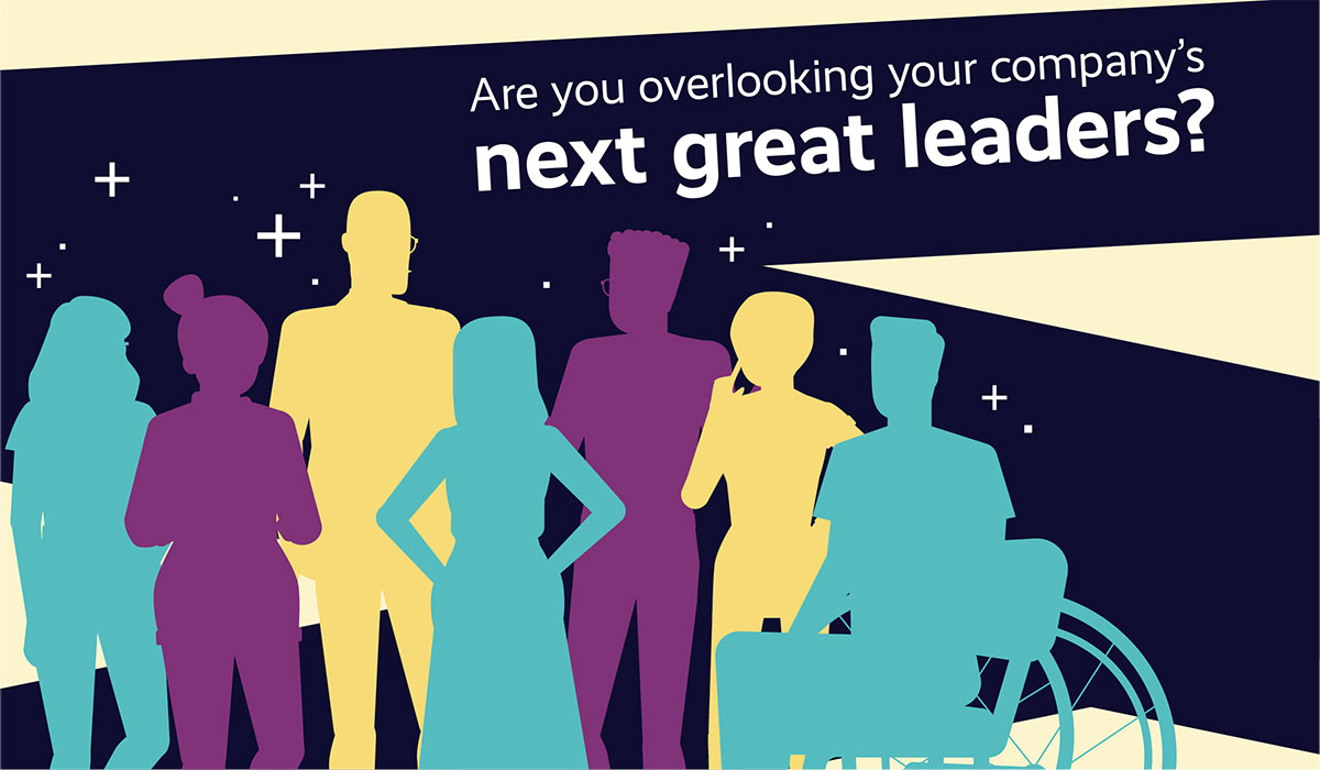 Are you overlooking your company’s next great leaders?