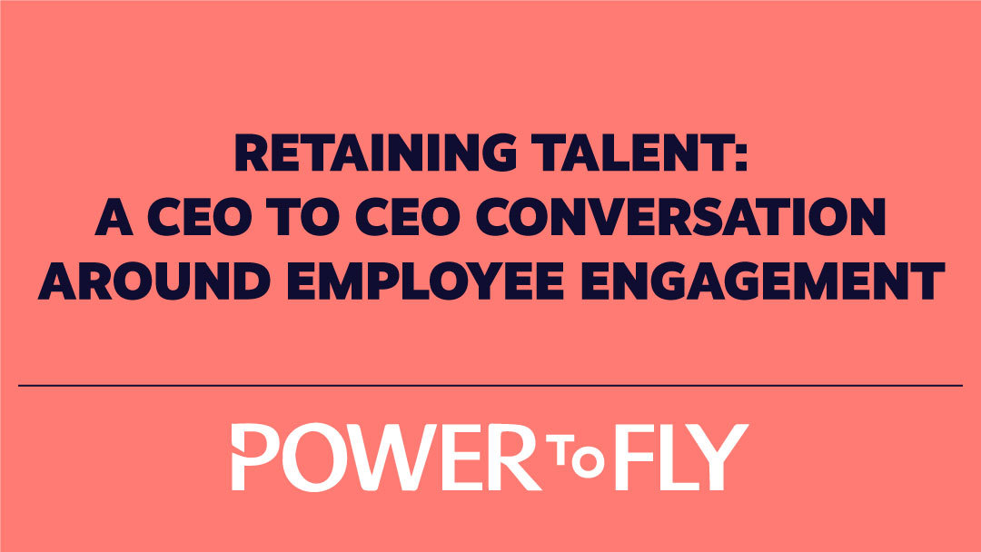 Retaining Talent: A CEO to CEO conversation around Employee Engagement