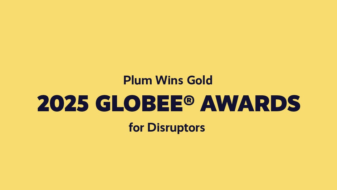 Plum Wins Gold at the 5th Annual 2025 Globee® Awards for Disruptors 