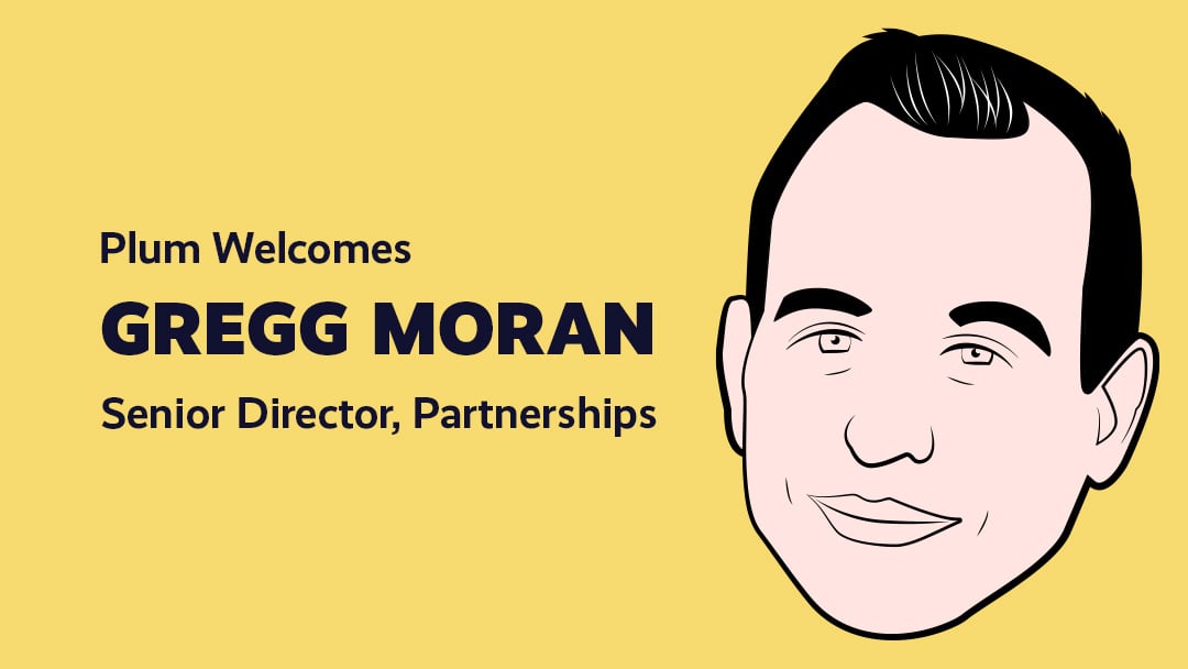 Plum Welcomes Gregg Moran as Senior Director of Partnerships 