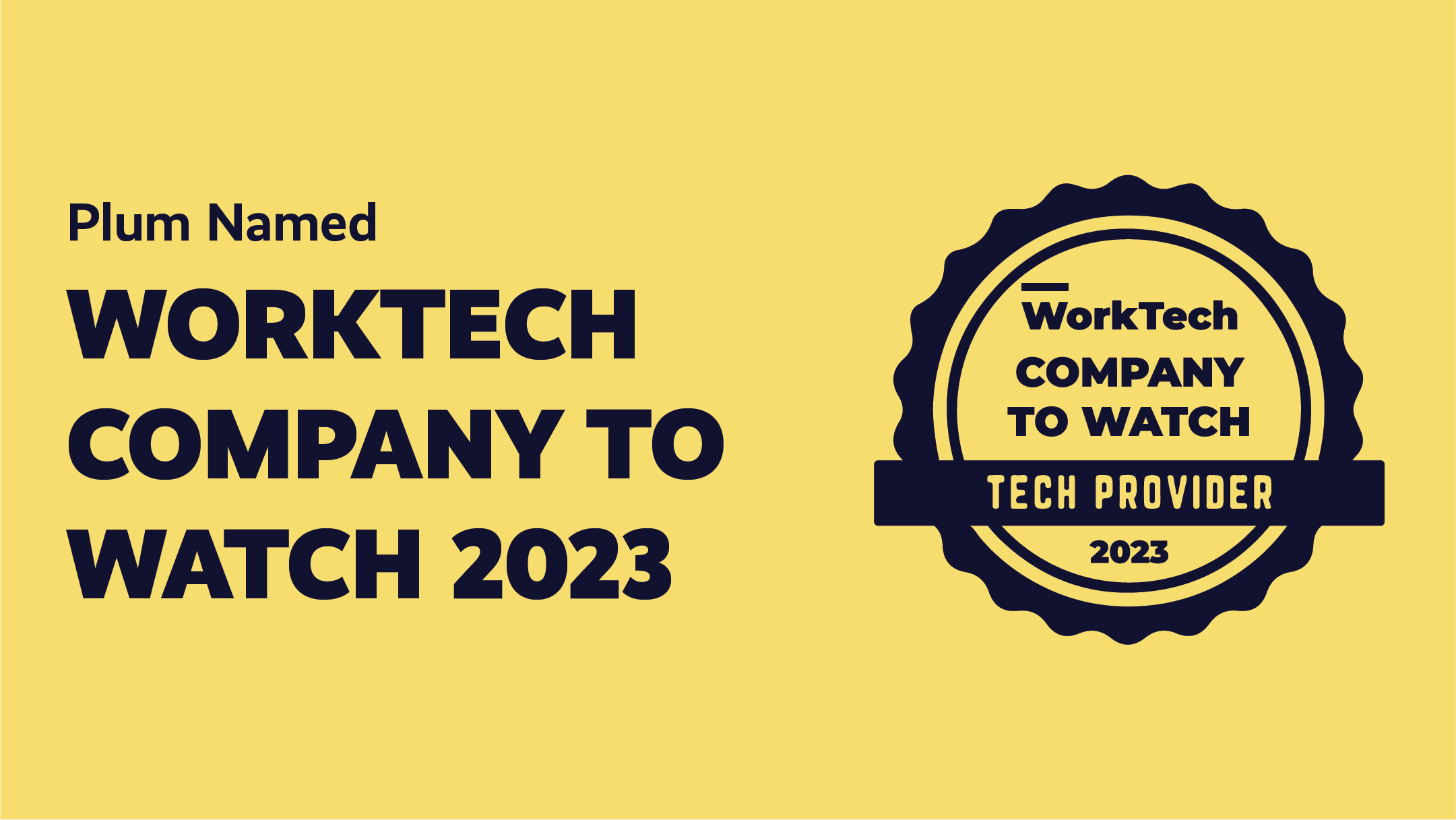 Plum Named Worktech 2023 Company to Watch